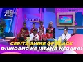 Download Lagu Cerita Shine Of Black Diundang Ke Istana Negara! | BROWNIS (21/8/23) P3