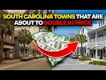 12 South Carolina Towns About to Blow Up Buy Before You re Priced Out