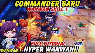 Download TUTORIAL WANWAN SKILL 1 DI UPDATE TERBARU MAGIC CHESS - COMMANDER BARU WANWAN HYPER WANWAN MP3