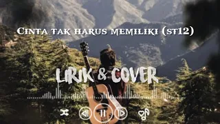 Download Cinta tak harus memiliki ST12/Lirik (Cover Raffa) MP3