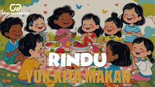 yuk kita makan rindu official lyric video lagu anak by gajah mada record
