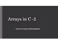 Basics of C Programing 21 Intro to Searching and Sorting arrays