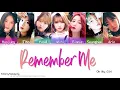 OH MY GIRL (오마이걸) - REMEMBER ME (불꽃놀이) (Color Coded Lyrics Eng/Rom/Han)