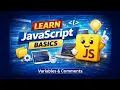 Variables Comments in JavaScript With Examples - Part 1