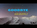 Lagu Air Supply - Goodbye(Lyrics)
