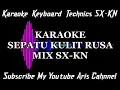 Download Lagu KARAOKE SEPATU KULIT RUSA MIX KEYBOARD || LIRIK TANPA VOKAL