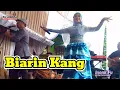 Download Lagu Biarin Kang live Inonk Fu Entertainent.