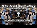 Download Lagu DJ ONE, DON'T PICK UP THE PHONE || DJ NEW RULES JJ SLOW VIRAL TIKTOK 2025 🔥