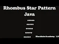 StarPattern10 Program to Print Rhombus Star Pattern in Java Print Rhombus Star Pattern in Java