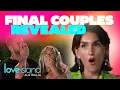 The final couples through to the Grand Finale are revealed Love Island Australia 2024