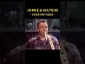 Download Lagu Jorge \u0026 Mateus - Duas Metades (Letra español) #sertanejo #jorgeematheus #duasmetades