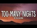 Download Lagu Metro Boomin, Don Toliver, Future - Too Many Nights (Lyrics)