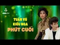 Download Lagu Phút Cuối (Tuyển Tập) | Tuấn Vũ, Kiều Nga | Tình Ca Nhạc Vàng