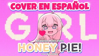 HONEY PIE! Cover en español
