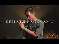 Download Lagu Mario G Klau - Semata Karenamu | (Dani Kurama Cover)