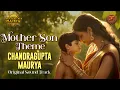 Download Lagu Mother Son Theme | Chandragupta Maurya  OST - Music : Surya Raj Kamal - Swastik Sur