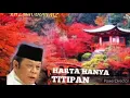 Download Lagu HARTA HANYA TITIPAN-KH ZAINUDIN MZ