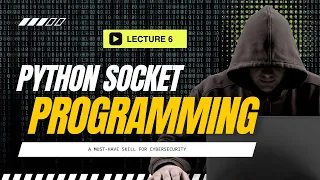 Python Socket Programming A Must-Have Skill For Cybersecurity