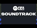 Download Lagu FIFA MOBILE 22/23 FULL SOUNDTRACK