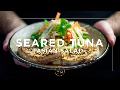 Cooking Healthier with Tom Kerridge: Seared Tuna with Asian Salad Recipe