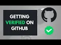 Getting Verified on Github Step by Step