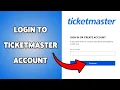 Login To Ticketmaster Account Ticketmaster Sign In Guide 2025