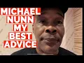 Michael Nunn Gives His Best Boxing Advice to Beginners Amateurs Pros