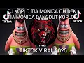 DJ KOPLO TIA MONICA - OH DEK TIA MONICA KOPLO TIKTOK VIRAL 2025
