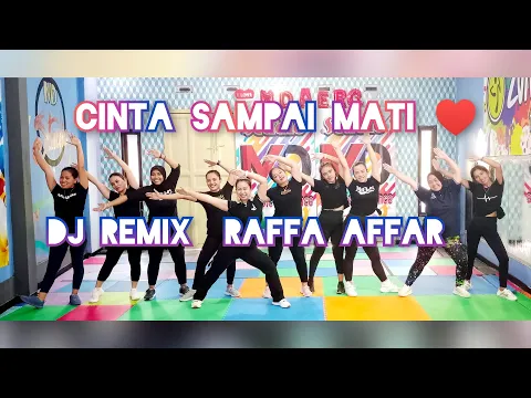 Download MP3 Cinta Sampai Mati Remix  Raffa Affar - Kangen Band - Senam Kreasi - MD STUDIO