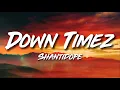 Download Lagu Down Timez - Shantidope (Lyric Video)