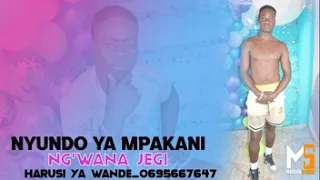 NUNDO YA MPAKANI NG WANA JEGI HARUSI YA WANDE 0695667647 PRD MBASHA STUDIO  NUNDO YA MPAKANI NG WANA JEGI HARUSI YA WANDE 0695667647 PRD MBASHA STUDIO