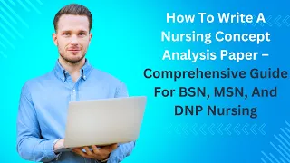 How to Write a Nursing Concept Analysis Paper An 8-step Guide