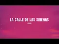 Kabah - La Calle De Las Sirenas (Letra)