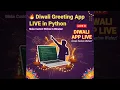 LIVE Build a Diwali Greeting App in Python Custom Wishes Source Code Live Demo