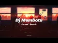Lagu Dj Mambotu Slowed Reverb 🎧