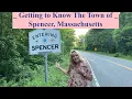 Getting To Know The Town of Spencer Massachusetts