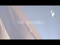 Download Lagu The Blessing (Official Lyric Video) - Bethel Music feat. We The Kingdom | Peace