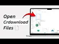 How to Open CRDOWNLOAD Files on Windows