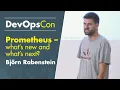 Prometheus - what s new and what s next Bjorn Rabenstein