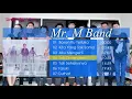 Mr M Band (Mister M) Full Album Kompilasi