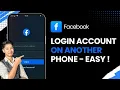 How to Login Facebook Account on Another Phone