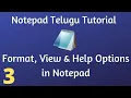 Working With Format Menu View Menu Help Options in Notepad - Notepad Tutorial in Telugu