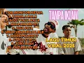 Lagu Lagu Timur Tor Monitor KETUA VIRAL TIKTOK IFULL ALBUM NO IKLAN!!