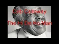 Cab Calloway - The Hi De Ho Man x Jaden Smith