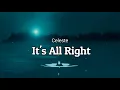 Celeste & Jon Batiste - It's All Right (Lyrics)