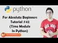 Time Module In Python Python Tutorials For Absolute Beginners In Hindi