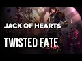 Jack of Hearts Twisted Fate - OP GG Skin Review