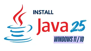 How To Install Java On Windows 11 10 Java JDK 25