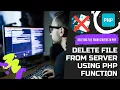 How to delete file from server folder using php function