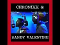 Chronixx and Randy  Valentine